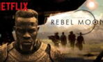 Rebel Moon : diffusion Netflix, casting, scénario... tout ce que l'on sait sur le prochain film de Zack Snyder