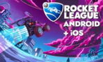Rocket League mobile : date de sortie, apk, gameplay... Ce que l'on sait