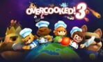 Overcooked 3 : date de sortie, PS5 et switch, nouveautés, tout savoir