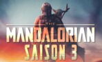 The Mandalorian saison 3 : date de sortie, trailer, casting, scénario... Tout ce que l'on sait
