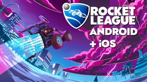 Rocket League mobile : date de sortie, apk, gameplay... Ce que l'on sait