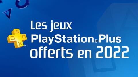 Jeux gratuits PS+ : liste des jeux offerts sur PS4 et PS5 en 2022