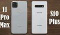 iPhone 11 Pro Max vs Galaxy S10 Plus : quel smartphone haut de gamme acheter ?