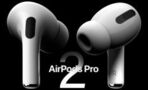 Airpods Pro 2 : date de sortie, prix, caractéristiques... Tout savoir des écouteurs