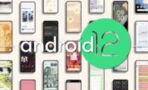 Android 12 : date de sortie, nouveautés, bêta, smartphones compatibles... Tout savoir