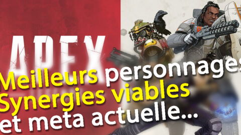 Apex Legends : meilleures légendes, perso les plus forts et compétences ultimes OP