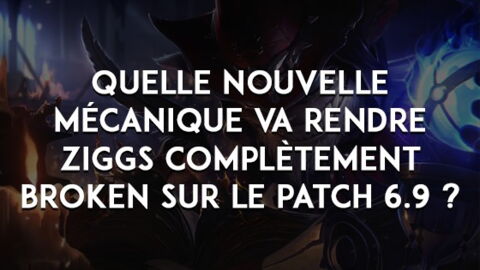 League of Legends : quelle nouvelle mécanique va rendre Ziggs complètement broken sur le patch 6.9 ?