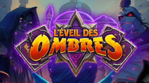 Hearthstone : Découvrez la nouvelle extension, L'Eveil des Ombres