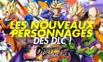Dragon Ball FighterZ : les personnages additionnels des DLC