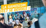 Gamescom 2017 : annonces, trailers, dates et rumeurs du salon de jeux vidéo en Allemagne