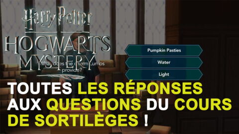 Harry Potter Secret à Poudlard : réponses aux questions du cours de sortilèges