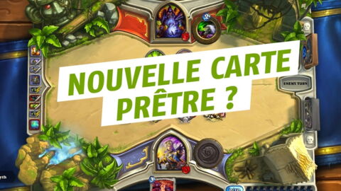 Hearthstone : un joueur a proposé à Blizzard une nouvelle carte Prêtre pour le rendre plus fort