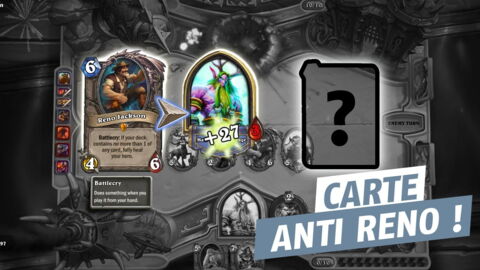 Hearthstone : une carte permet de contrer facilement les decks Reno