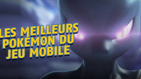 Pokémon Go : les meilleurs Pokémon du jeu de Niantic