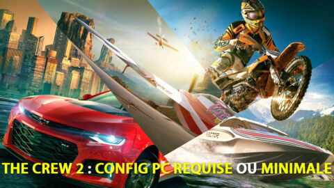 The Crew 2 : configuration PC minimale et recommandée du jeu de course