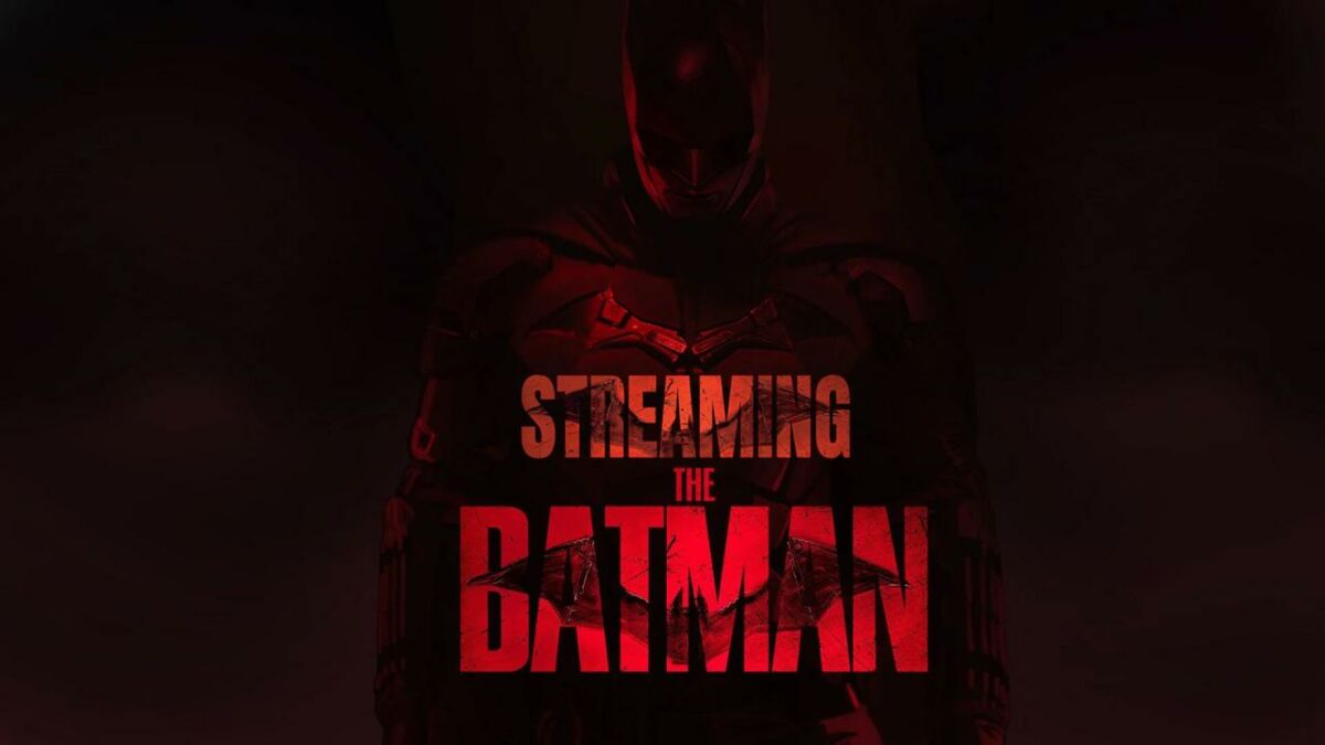 The Batman : streaming gratuit en ligne, sortie sur HBO Max...