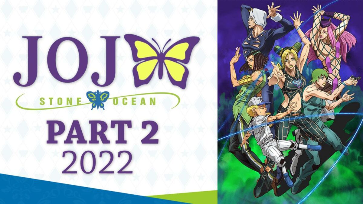 Jojo s Bizarre Adventure Saison 2 Jojo's Bizarre Adventure saison 'Stone Ocean' Part 2 : date et épisodes...