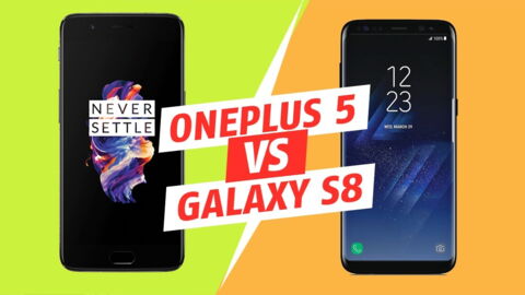 OnePlus 5 vs Galaxy S8 : le grand comparatif
