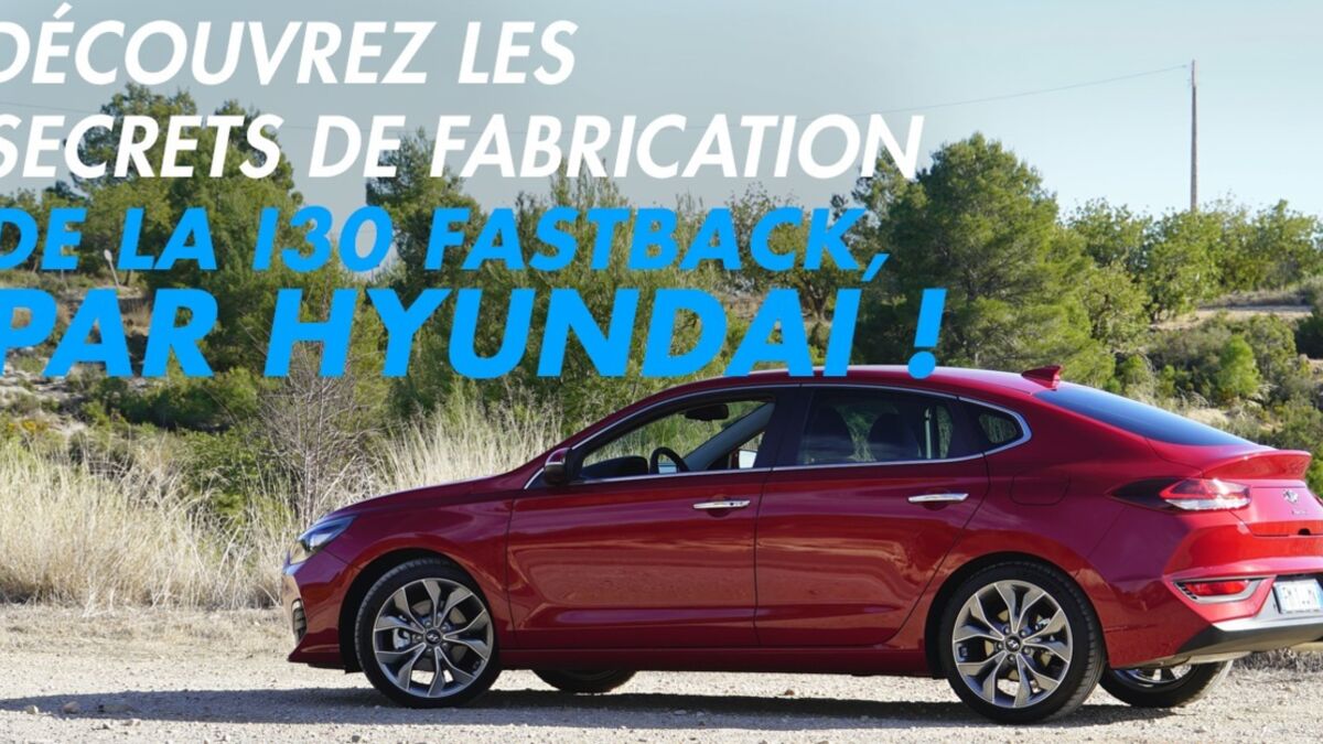 Hyundai i30 Fastback : 5 anecdotes sur la nouvelle berline coupé 5 portes