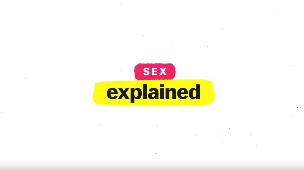 Sex Explained Cette Nouvelle Série Netflix Va Tout Vous Expliquer Sur Le Sexe 5891