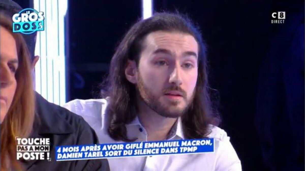 L homme Qui A Giflé Macron Tpmp TPMP : Damien Tarel, l'homme qui a giflé Macron, se fait traiter de  "bouffon" sur le plateau