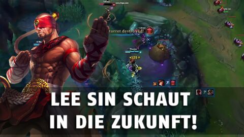 League of Legends: Dieser Lee Sin ist ein genialer Prophet
