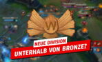 League of Legends: Neue Division! So will Riot bei Bronze aufräumen