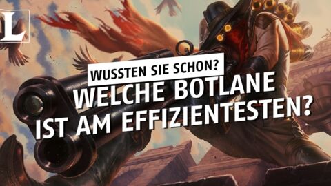 League of Legends: Welche Botlane ist am effizientesten?