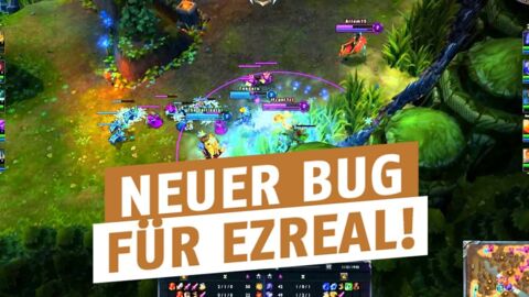 League of Legends: Neuer Bug für Ezreal