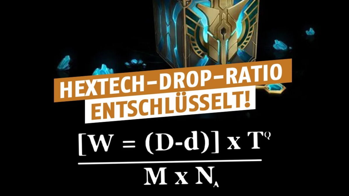 League of Legends Riot veröffentlicht endlich die HextechDropRatio