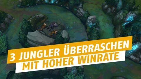 League of Legends: Beste Winrate? Diese drei Jungler dürften euch überraschen