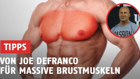 Joe DeFranco erklärt euch, wie man zu massiven Brustmuskeln kommt