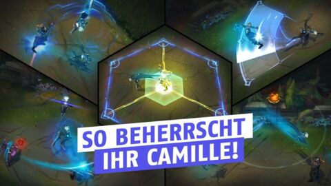 League of Legends: Mit diesen Tipps beherrscht ihr Camille perfekt