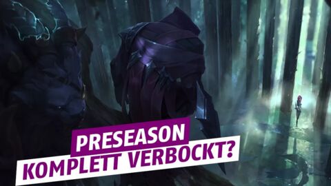 League of Legends: Riot hat die Preseason komplett verbockt