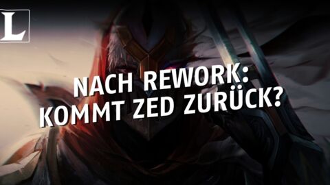 League of Legends: Hoffen auf’s Rework! Kommt Zed zurück?