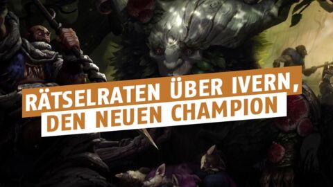 League of Legends: Welche Rolle erhält der neue Champion Ivern?