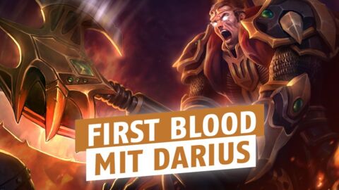 League of Legends: So gelingt euch locker der First Blood mit Darius