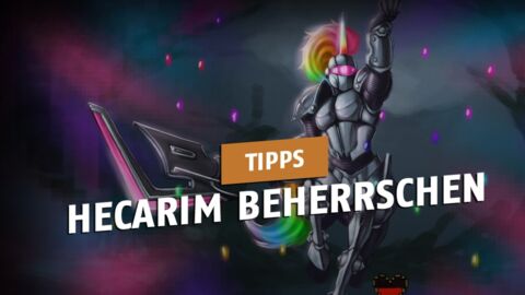 League of Legends: So beherrscht ihr Heracim