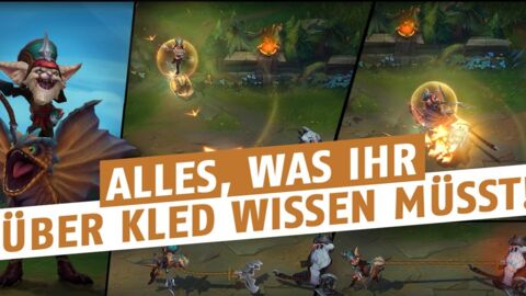 League of Legends: Kled! Alles, was ihr über den neuen Champion wissen müsst