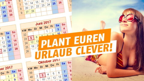 Brückentage 2017: Feiertage und Urlaubstage clever kombinieren