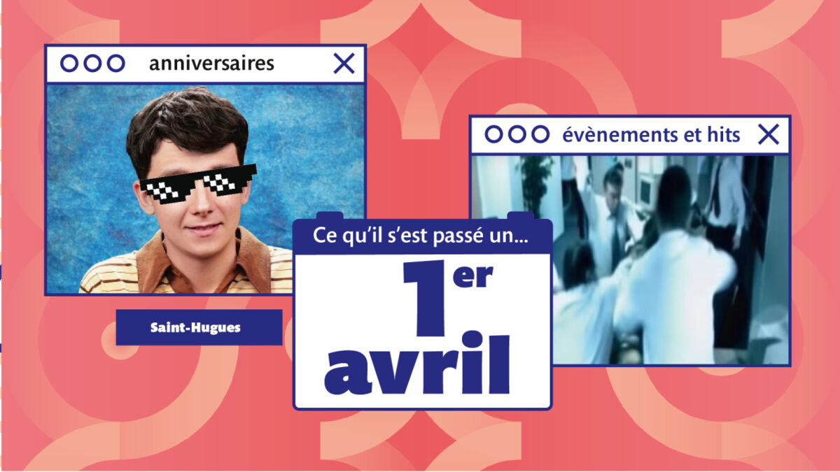 1er Avril tout ce qu