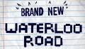 'Waterloo Road' is officially coming back for a new series