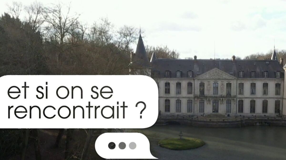 Chateau Et Si On Se Rencontrait Je vois une canette d'1m60" : un candidat (Et si on se rencontrait) sous le  choc en découvrant son crush