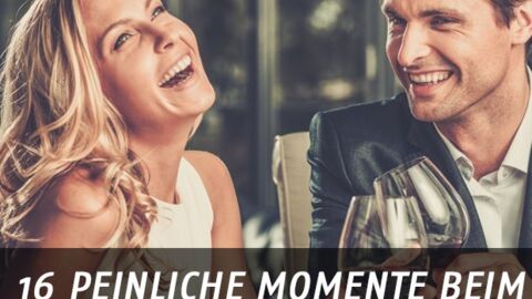Top 16 der peinlichsten Momente beim ersten Date