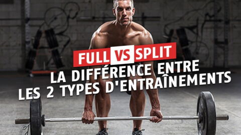 Quelle est la différence entre un entraînement full body et un entraînement split ?