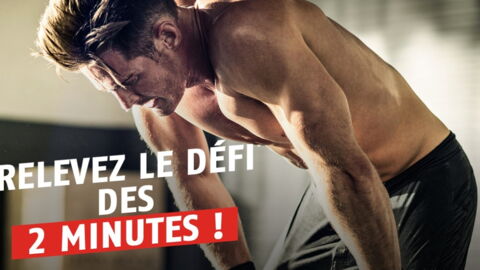 Entraînement musculation : relevez ce défi des 2 minutes pour muscler tout le corps