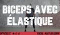 Exercice musculation : comment utiliser un élastique pour muscler les biceps