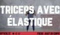 Exercice musculation : comment utiliser un élastique pour muscler les triceps