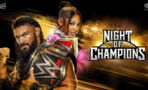 Night of Champions 2023 : streaming, date, heure, chaîne TV, carte des combats... tout savoir