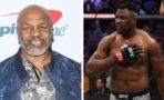 UFC : Mike Tyson tacle le salaire versé à Francis Ngannou